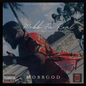 Mobb Fa Real (Explicit)