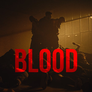 BLOOD (Explicit)