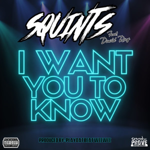I Want You to Know (feat. David Ray) (Explicit)
