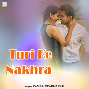 Turi Ke Nakhra