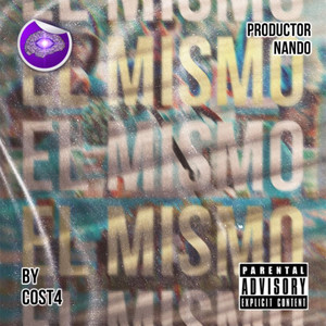 El Mismo (Explicit)