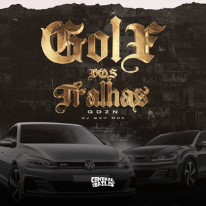Golf Dos Tralha (Explicit)