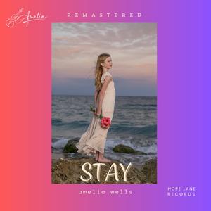Stay (Remastered)