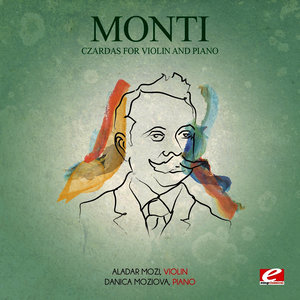 Monti: Czardas for Violin and Piano (Digitally Remastered)