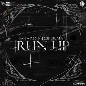 RUN UP (feat. D0perman) (Explicit)