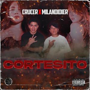 Cortesito (feat. Milan didier oficial & EL VARÓN PRODUCE)