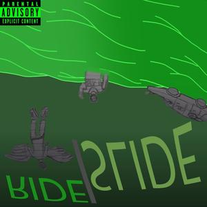 RIDE/SLIDE (Explicit)