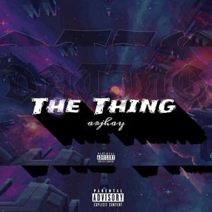 The Thing (Explicit)