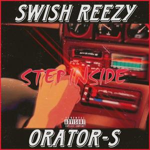 Step Inside (feat. Orator-s) [Explicit]