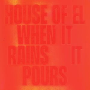 When It Rains It Pours (Explicit)