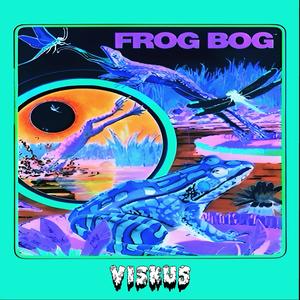 Frog Bog (Explicit)