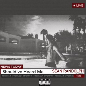 Should've heard me (Explicit)