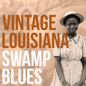 Louisiana Swamp Blues