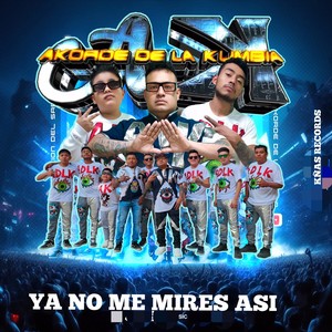 ya no me mires asi