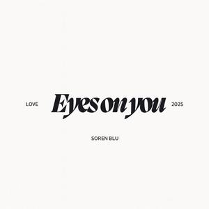 Eyes on you (feat. gyx)