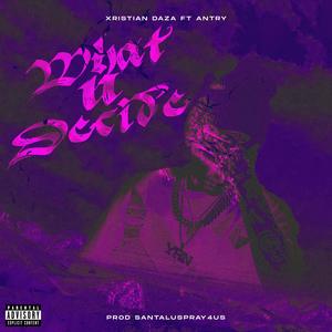 What U Decide (feat. Antry) (Explicit)