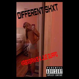 DIFFERENT SHXT (Explicit)