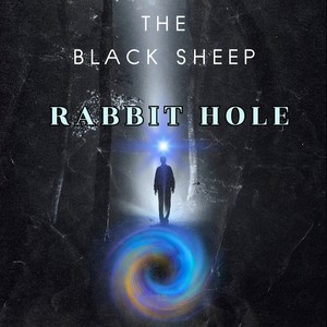 The Black Sheep - Rabbit Hole
