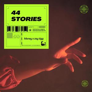 44 Stories (feat. Zay Tiggy) [Explicit]