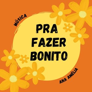 Pra Fazer Bonito