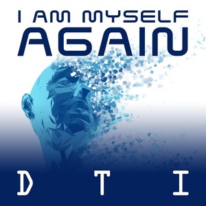 I Am Myself Again