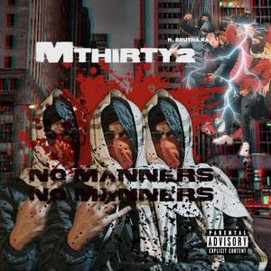 No Manners (feat. Bruthara) [Explicit]