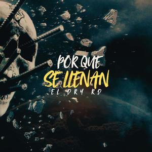 Por que se llenan (Explicit)