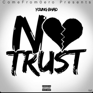 No Trust (Explicit)