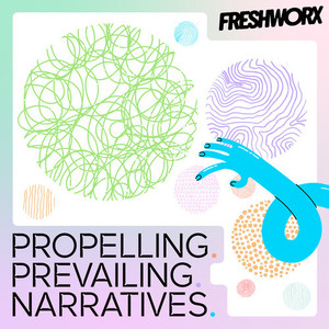 Propelling Prevailing Narratives