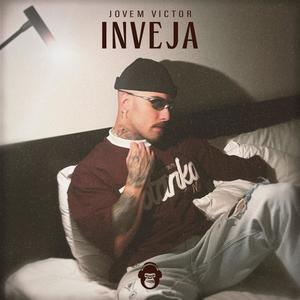 Inveja (Explicit)