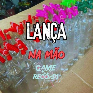 Lança na Mão (Explicit)