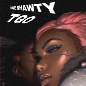 LOVE SHAWTY (Explicit)