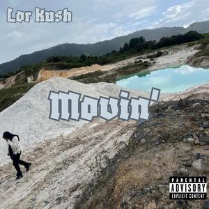 Movin' (Explicit)