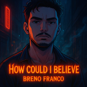 How could I believe (Remastered 2025)