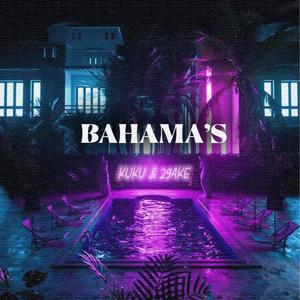 Bahama's (feat. 29ake)