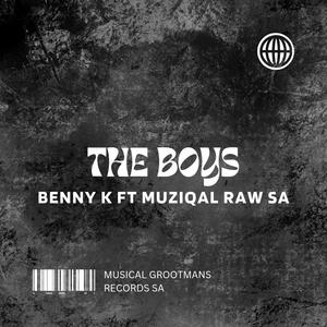 The Boys (feat. MuziQal Raw Sa) (Main Mix)