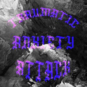 TraumaticAnxietyAttack (Explicit)