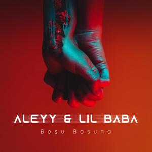 Boşu Boşuna (feat. Lil Baba) (Explicit)