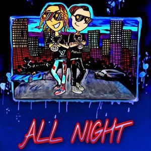 All Night(feat. Metalecalec) (Explicit)