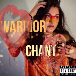 Warrior Chant (Explicit)