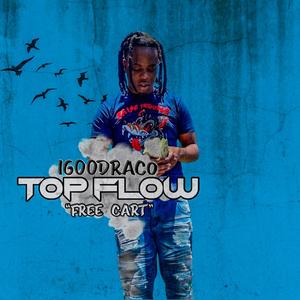 Top Flow (Free Cart) [Explicit]