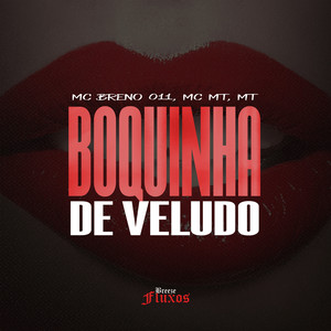 Boquinha de Veludo (Explicit)