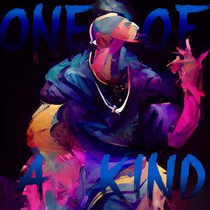 One of a kind (Explicit)