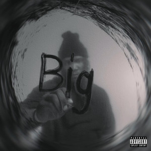 Big (Explicit)