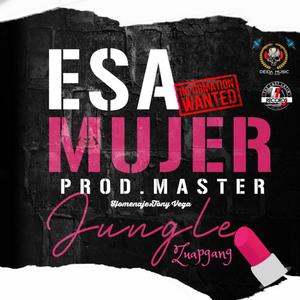 Esa Mujer (Explicit)