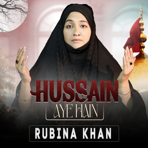 Hussain Aye Hain