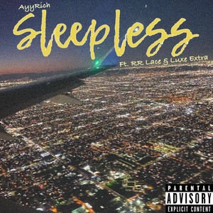 Sleepless (feat. RR Lace) [Explicit]