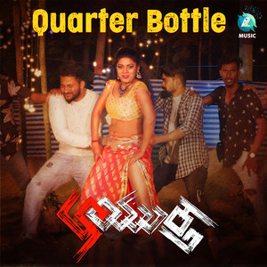 Quarter Bottle (From "Ayuktha")