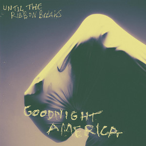 Goodnight America (Explicit)