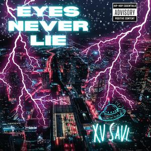 Eyes Never Lie (Explicit)